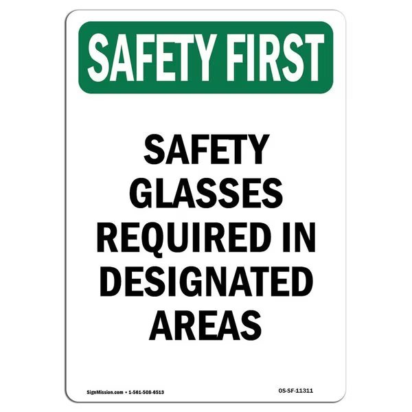 OSHA Glasses Required In Designated 24in X 18in Rigid Plastic, 18